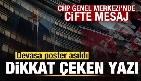 CHP Genel Merkezi'nde büyük hazırlık! Dikkat çeken poster