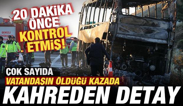 Denizli'de çok sayıda kişinin öldüğü faciada kahreden detay! 20 dakika önce kontrol etmiş!