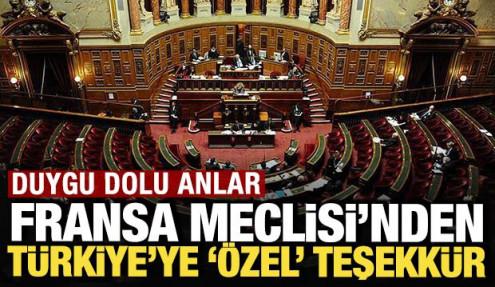 Duygu dolu anlar: Fransa Meclisi'nden Türkiye'ye 'özel' teşekkür