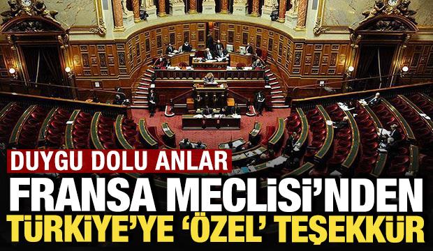 Duygu dolu anlar: Fransa Meclisi'nden Türkiye'ye 'özel' teşekkür