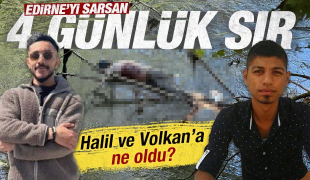 Edirne'de acı son: 4 gündür aranan 2 arkadaşın cansız bedeni nehirde bulundu