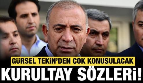 Gürsel Tekin'den çok konuşulacak kurultay açıklaması: Bu şartlarda...