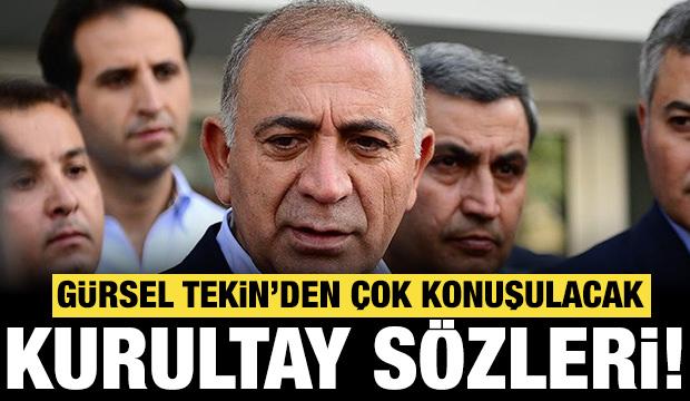 G&uuml;rsel Tekin'den &ccedil;ok konuşulacak kurultay a&ccedil;ıklaması: Bu şartlarda...