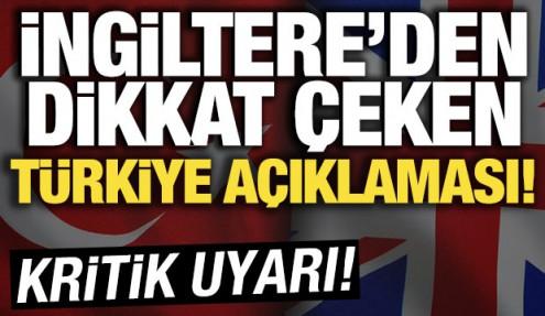 İngiltere'den dikkat çeken Türkiye açıklaması! 'Çok önemli ortak'