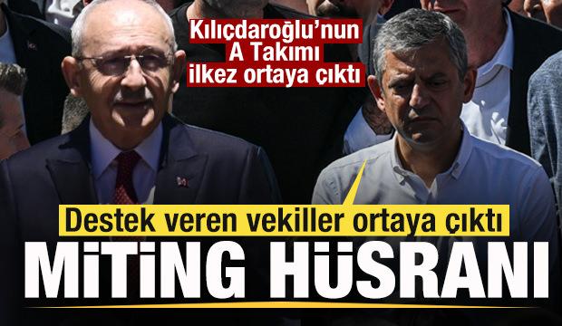 Kılıçdaroğlu'nun A Takımı ortaya çıktı! Özgür Özel'de hüsran! Mitinge katılan vekiller