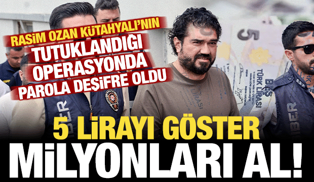 Rasim Ozan Kütahyalı operasyonunda parola deşifre oldu: Milyonların şifresi 5 lira...