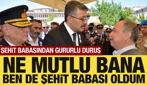 Şehit babasından gururlu duruş: Ne mutlu bana ben de şehit babası oldum