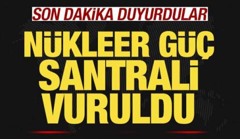 Son dakika duyurdular! Nükleer güç santraline saldırı!