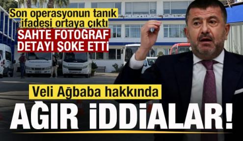 Son operasyondan bomba ifade! Veli Ağbaba hakkında ağır iddialar! Sahte fotoğraf detayı