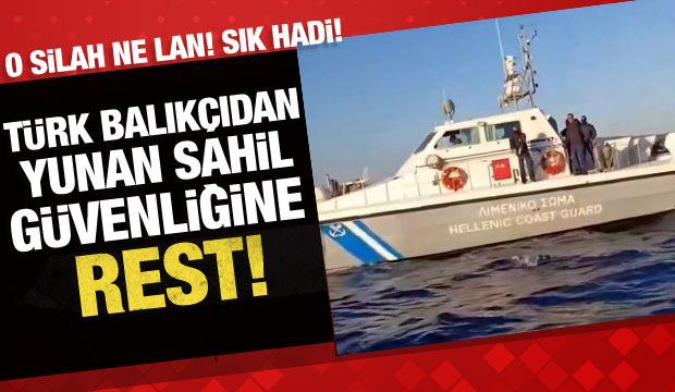 Türk balıkçıdan Yunan Sahil Güvenliğine rest! “Sık hadi!”