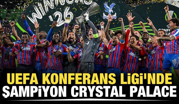 UEFA Konferans Ligi'nde şampiyon Crystal Palace