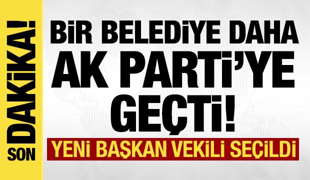 Bir belediye daha AK Parti'ye geçti! Yeni başkan vekili seçildi!