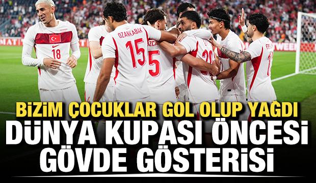 Bizim Çocuklar gol yağdırdı! Dünya Kupası öncesi gövde gösterisi