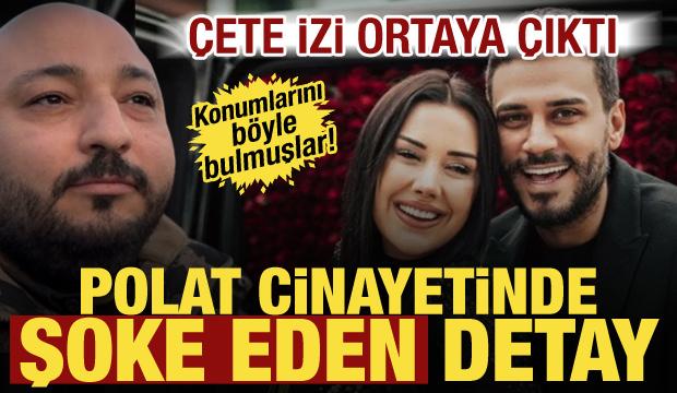 Can Polat cinayetinde şoke eden detay! Talimatın nereden geldiği ortaya çıktı