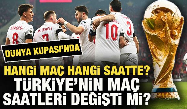 D&uuml;nya Kupası'nda hangi ma&ccedil; hangi saatte? T&uuml;rkiye'nin ma&ccedil; saatleri değişti mi?