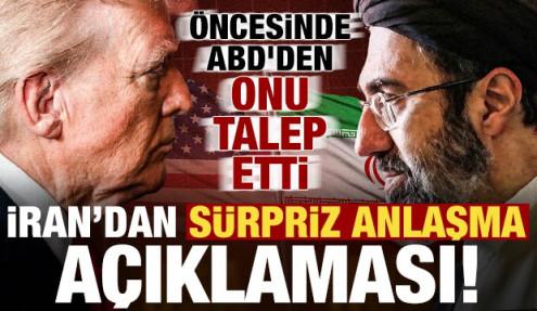 İran'dan flaş anlaşma açıklaması! Öncesinde ABD'den onu talep etti...