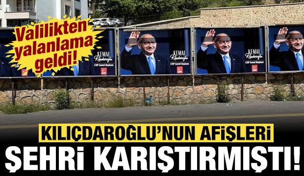 Kılıçdaroğlu'nun afişleri şehri karıştırdı: Valilikten yalanlama geldi!