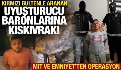 MİT ve Emniyet'ten operasyon: Kırmızı bültenle aranan iki uyuşturucu baronu yakalandı