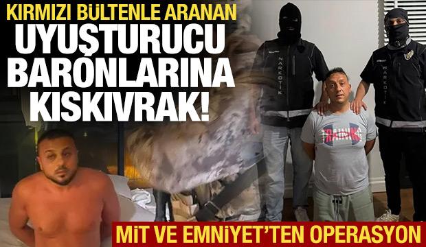 MİT ve Emniyet'ten operasyon: Kırmızı bültenle aranan iki uyuşturucu baronu yakalandı