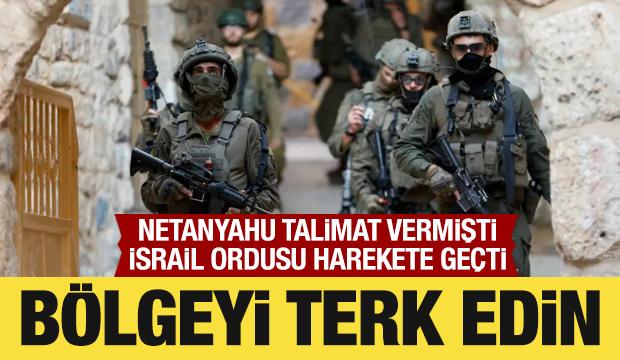Netanyahu talimat vermişti: İsrail ordusu harekete ge&ccedil;ti