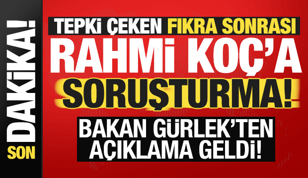 Rahmi Koç'un tepki çeken sözlerine soruşturma! Bakan Gürlek duyurdu