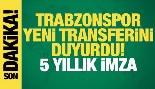 Trabzonspor yeni transferini duyurdu! 5 yıllık imza