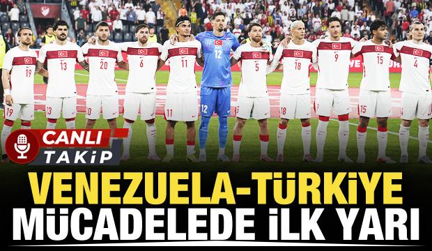 Venezuela - Türkiye! CANLI