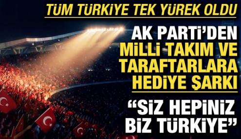 AK Parti’den Millî Takım ve taraftarlara hediye şarkı