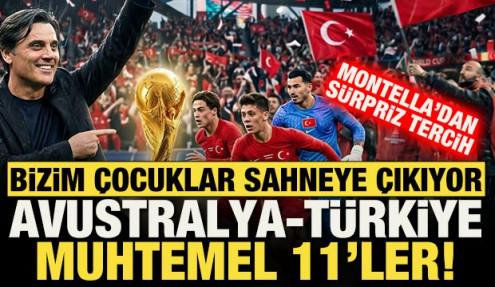 Bizim Çocuklar sahnede! Montella'dan sürpriz tercih: Avustralya-Türkiye muhtemel 11'ler
