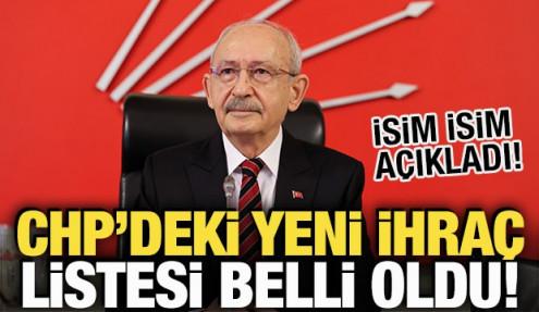 CHP'deki yeni ihraç listesi belli oldu! İsim isim açıkladı