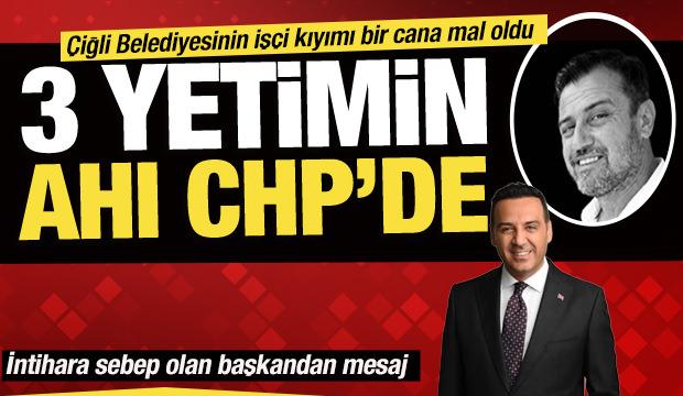 CHP'li Çiğli belediyesinin işten çıkardığı üç çocuk babasının intiharının perde arkası
