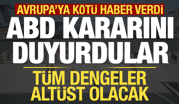 NYT'den Avrupa'ya kötü haber! ABD'nin NATO kararını duyurdular...