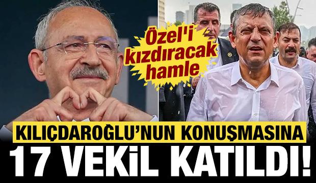 &Ouml;zel'i kızdıracak hamle: Kılı&ccedil;daroğlu'nun genel merkezdeki konuşmasına 17 vekil katıldı!