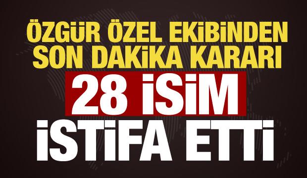 &Ouml;zg&uuml;r &Ouml;zel ekibinden son dakika istifa kararı!