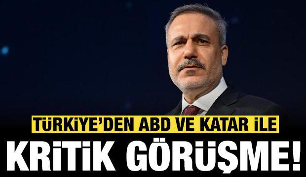 Son dakika: T&uuml;rkiye'den Katar ve ABD ile kritik g&ouml;r&uuml;şme!