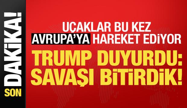 Trump: İran ile savaşı bugün bitirdik