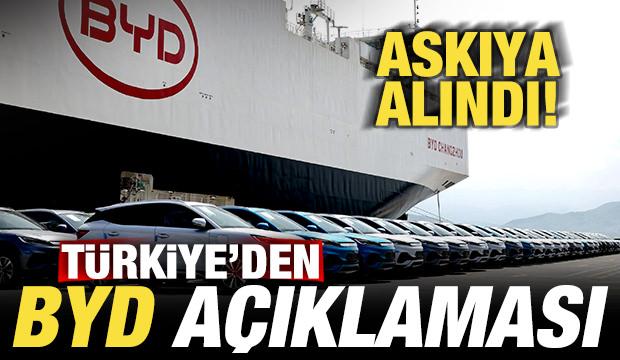 T&uuml;rkiye'den son dakika BYD a&ccedil;ıklaması! Askıya alındı