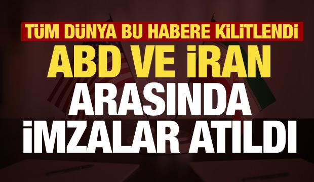 ABD-İran arasında son dakika gelişmesi: İmzalandı!