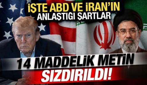 ABD-İran mutabakat metni sızdı! İşte tüm dünyanın merak ettiği 14 maddelik anlaşma