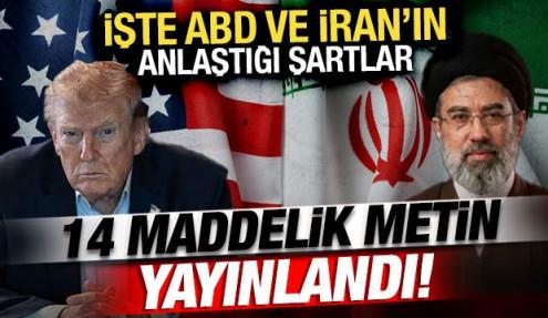 ABD-İran mutabakat metni sızdı! İşte tüm dünyanın merak ettiği 14 maddelik anlaşma