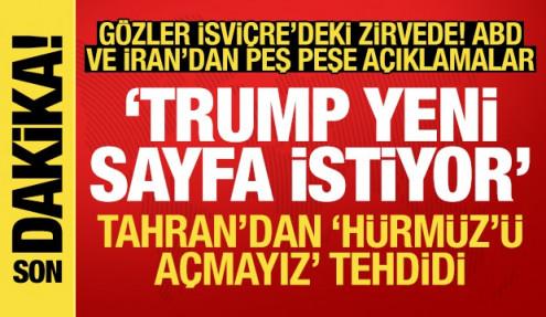 ABD'den İran açıklaması: Trump yeni sayfa istiyor