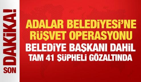 Adalar Belediyesi'ne rüşvet operasyonu! Belediye Başkanı Ercan Akpolat gözaltına alındı