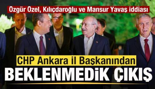 Ankara İl Başkanından ezber bozan çıkış! Özgür Özel, Kılıçdaroğlu ve Mansur Yavaş iddiası