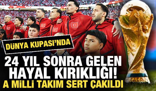 D&uuml;nya Kupası'nda 24 yıl sonra gelen hayal kırıklığı: A Milli Takım sert &ccedil;akıldı