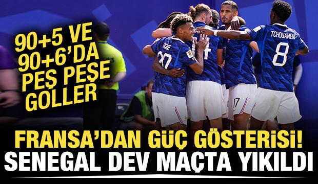 90+5 ve 90+6'da peş peşe goller! Fransa'dan Senegal karşısında güç gösterisi