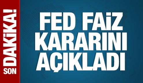 FED faiz kararını açıkladı