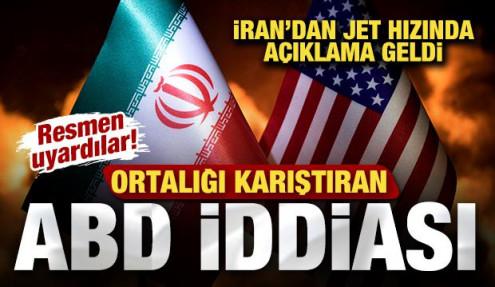 Ortalığı karıştıran ABD iddiası! İran'dan son dakika açıklama geldi! Resmen uyardılar