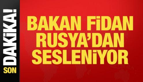 Son dakika: Bakan Fidan Lavrov ile görüştü! Rusya'da konuşuyor...