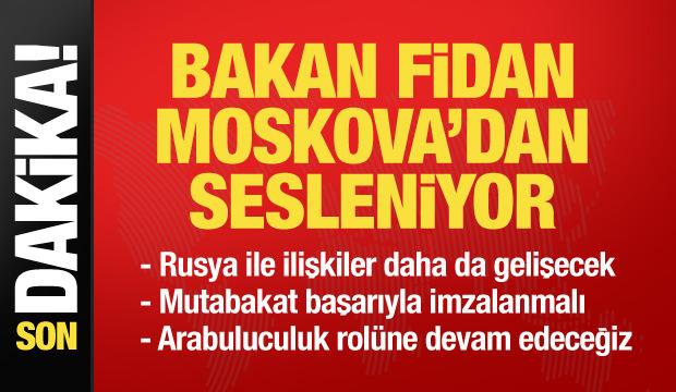 Son dakika: Bakan Fidan Lavrov ile görüştü! Rusya'da konuşuyor...