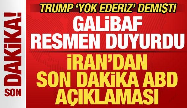 Trump 'yok ederiz' demişti: İran'dan son dakika açıklaması! Resmen ilan ettiler